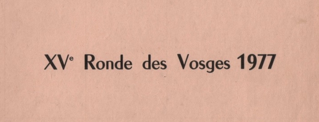 XVème Ronde des Vosges 1977 Fiche technique : 15ème édition les samedi 23 et dimanche 24 avril 1977. Organisée par l’ASAC d’Alsace 5, Avenue de la Paix 67000 Strasbourg Tél. : 88/36.04.34. Palmarès : Saison 1972 : Francis ROUSSELY Alpine 1600 S Groupe 3. Saison 1973 : Dominique THIRY sur Porsche 911 2,7 L Carrera RS. Saison 1974 : Guy CHASSEUIL sur Porsche 911 Carrera 3 L (record de la boucle de 41,7 km en 18’49″4). Saison 1975 : Jacques HENRY sur Alpine Renault A110 1800 (record de la boucle de 41,7 km en 18’28″6). Saison 1976 : Bernard DARNICHE […]